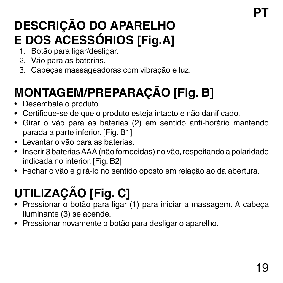 19 descrição do aparelho e dos acessórios [fig.a, Montagem/preparação [fig. b, Utilização [fig. c | Imetec SENSUIJ ML3-200 User Manual | Page 24 / 69