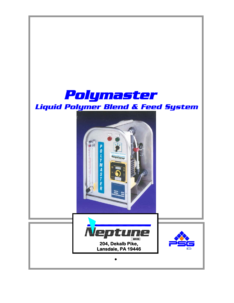 Pump Solutions Group Neptune Polymaster Liquid Polymer Blend & Feed System User Manual | 34 pages