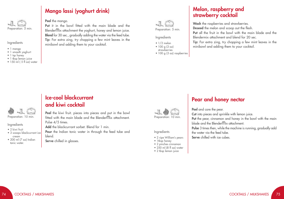 Melon, raspberry and strawberry cocktail, Mango lassi (yoghurt drink), Pear and honey nectar | Ice-cool blackcurrant and kiwi cocktail | Magimix MINI PLUS User Manual | Page 40 / 45
