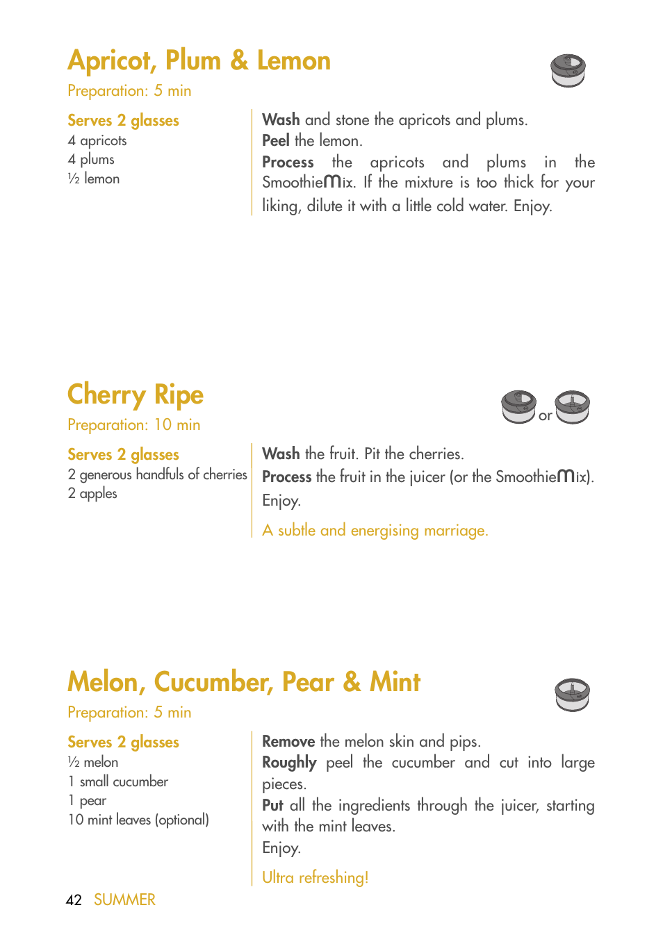 Apricot, plum & lemon, Cherry ripe, Melon, cucumber, pear & mint | Magimix DUO PLUS XL User Manual | Page 44 / 84