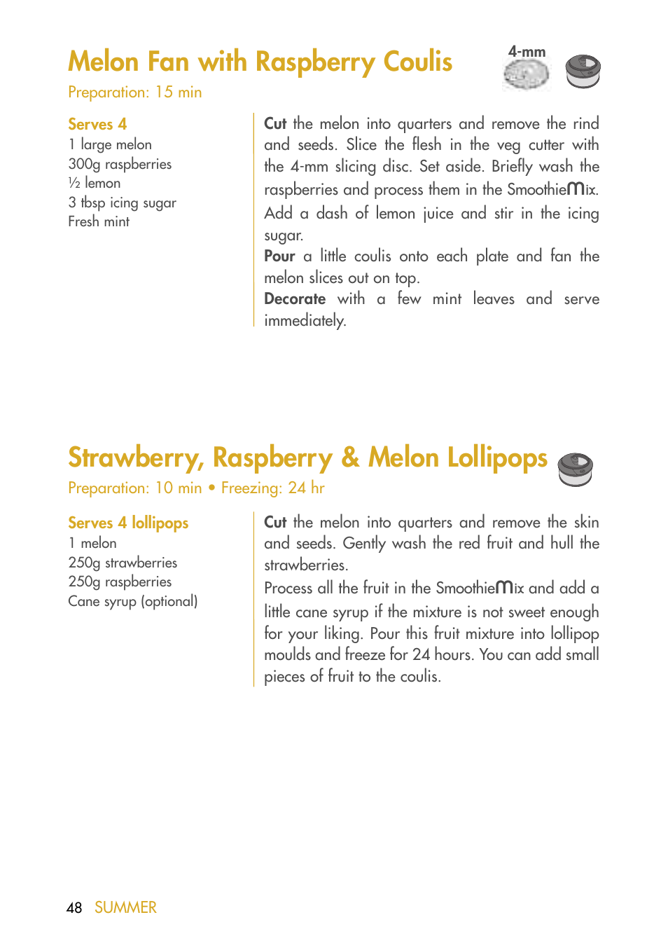 Melon fan with raspberry coulis, Strawberry, raspberry & melon lollipops | Magimix DUO PLUS XL User Manual | Page 50 / 84
