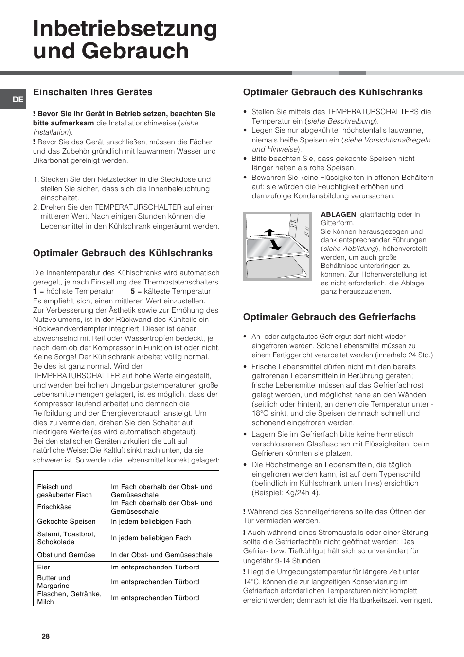 Inbetriebsetzung und gebrauch, Einschalten ihres gerätes, Optimaler gebrauch des kühlschranks | Optimaler gebrauch des gefrierfachs | Ariston BD 2421 User Manual | Page 28 / 48