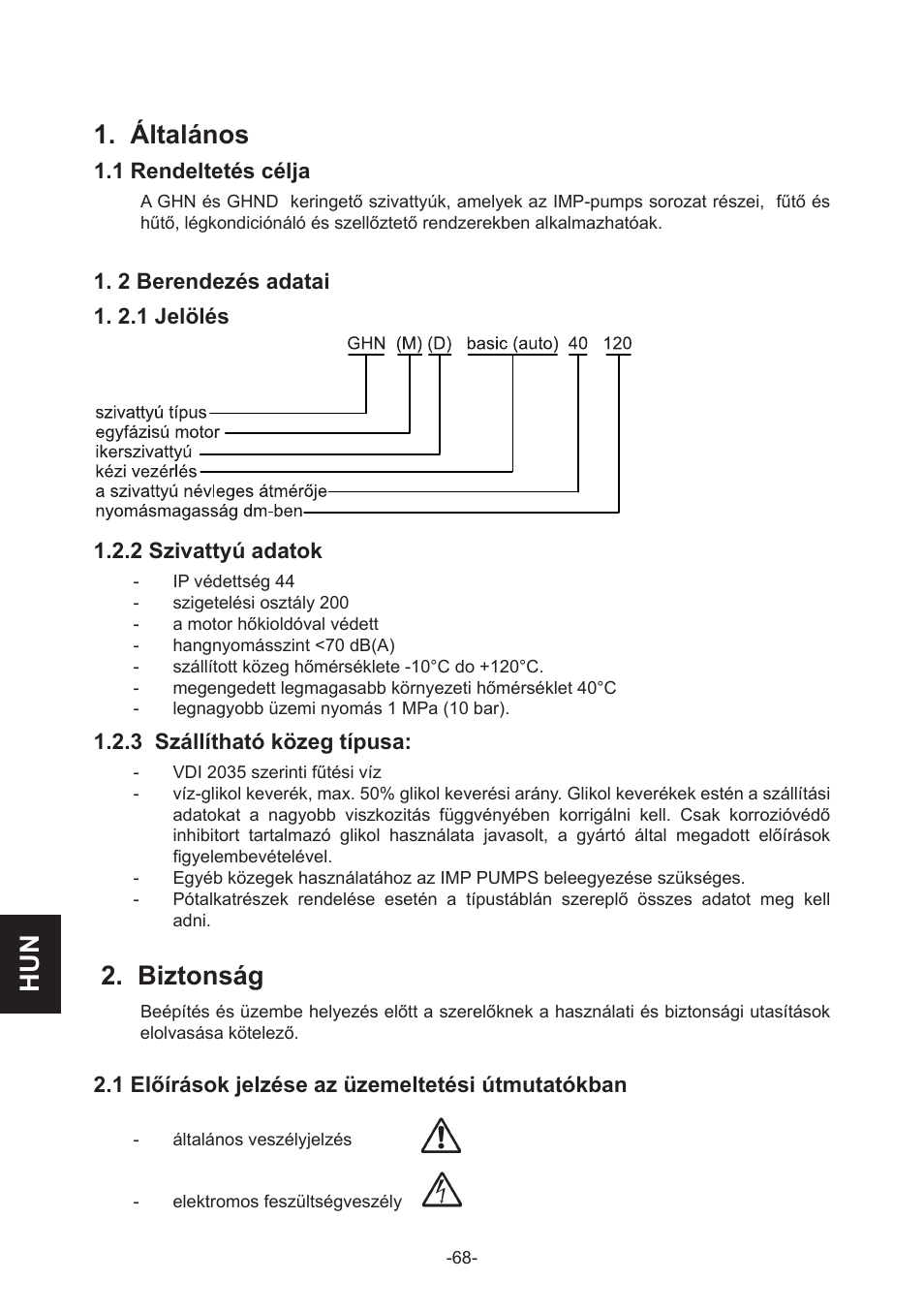 Hun 1. általános, Biztonság | IMP Pumps GHN(M)(D)basic(auto) & SANbasic 40-100 flanges User Manual | Page 68 / 104