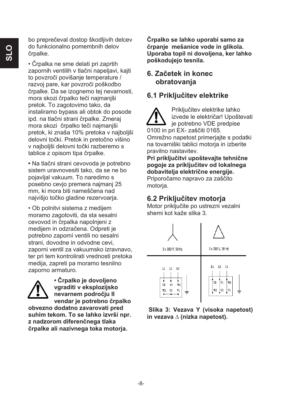 Začetek in konec obratovanja, 1 priključitev elektrike, 2 priključitev motorja | IMP Pumps CL, CLD, CB User Manual | Page 8 / 56