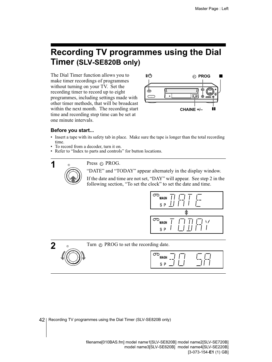 Before you start, Recording tv programmes using the dial timer, R r i | J l 1, Slv-se820b only) | Sony SLV-SE220B User Manual | Page 42 / 80