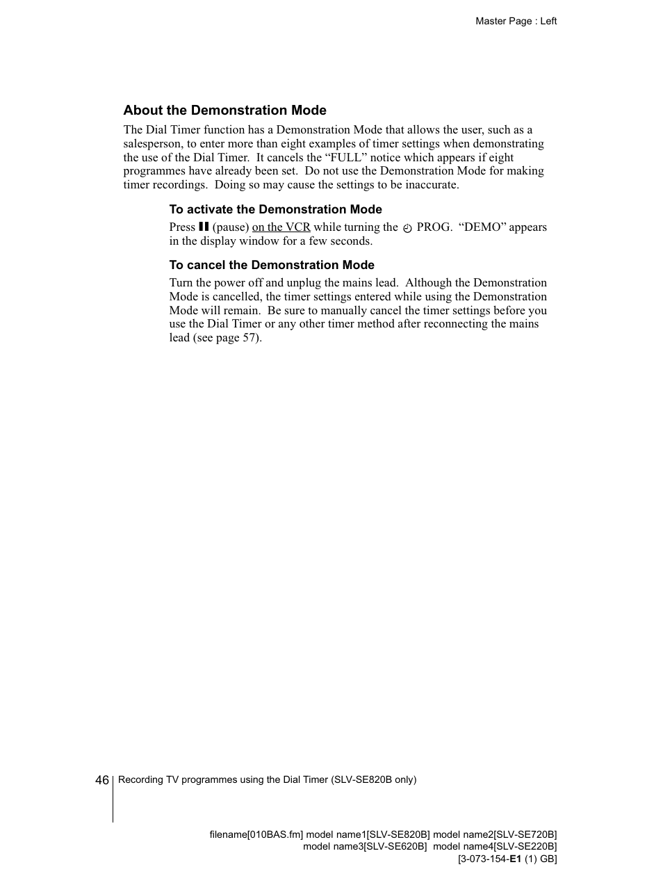 To activate the demonstration mode, To cancel the demonstration mode | Sony SLV-SE220B User Manual | Page 46 / 80
