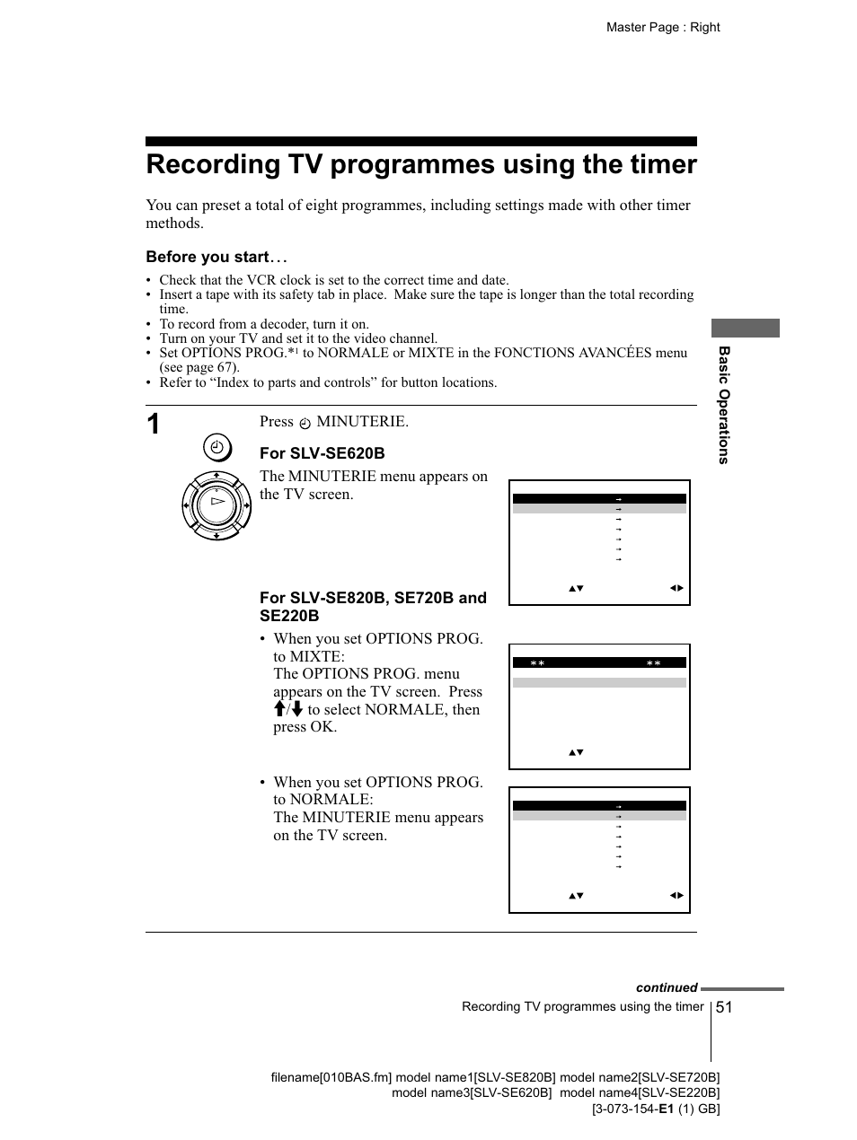 Before you starts, For slv-se620b, For slv-se820b, se720b and se220b | Recording tv programmes using the timer | Sony SLV-SE220B User Manual | Page 51 / 80