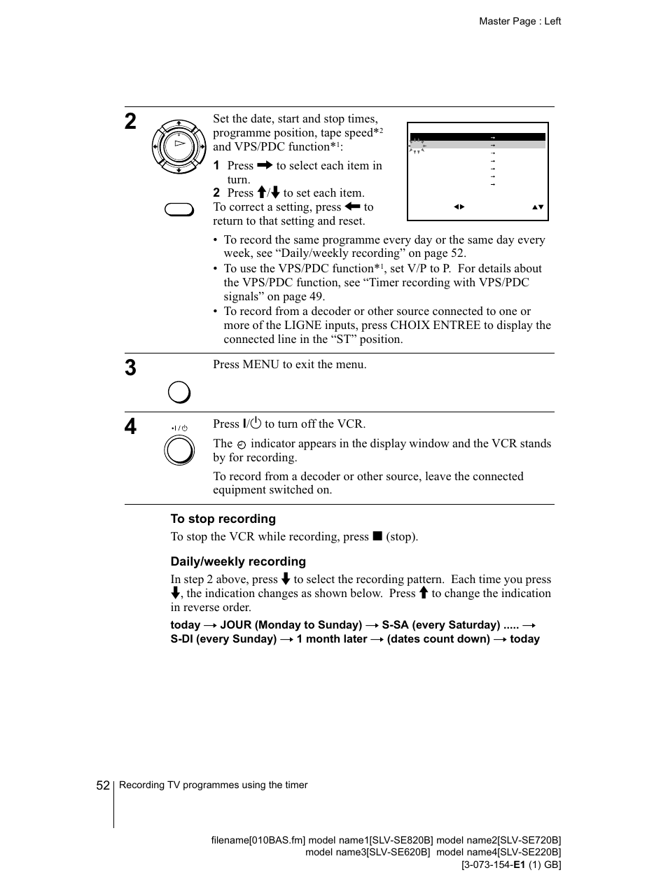 To stop recording, Daily/weekly recording | Sony SLV-SE220B User Manual | Page 52 / 80