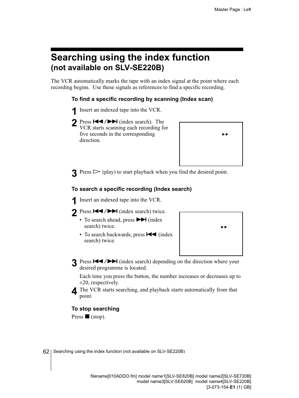 To search a specific recording (index search), To stop searching, Searching using the index function | Not available on slv-se220b) | Sony SLV-SE220B User Manual | Page 62 / 80