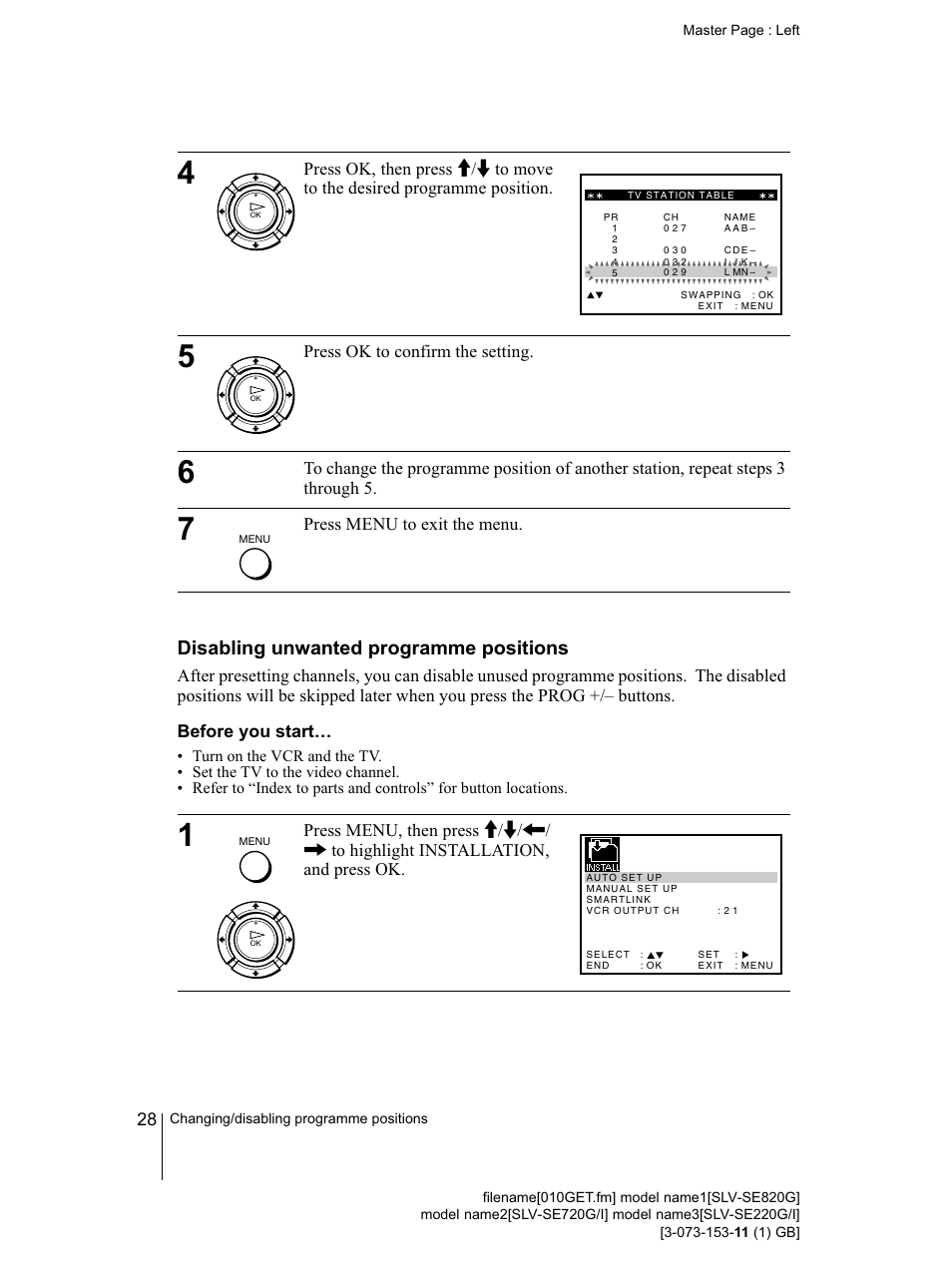Disabling unwanted programme positions, Before you starts, Press menu to exit the menu | Sony SLV-SE220G User Manual | Page 28 / 76