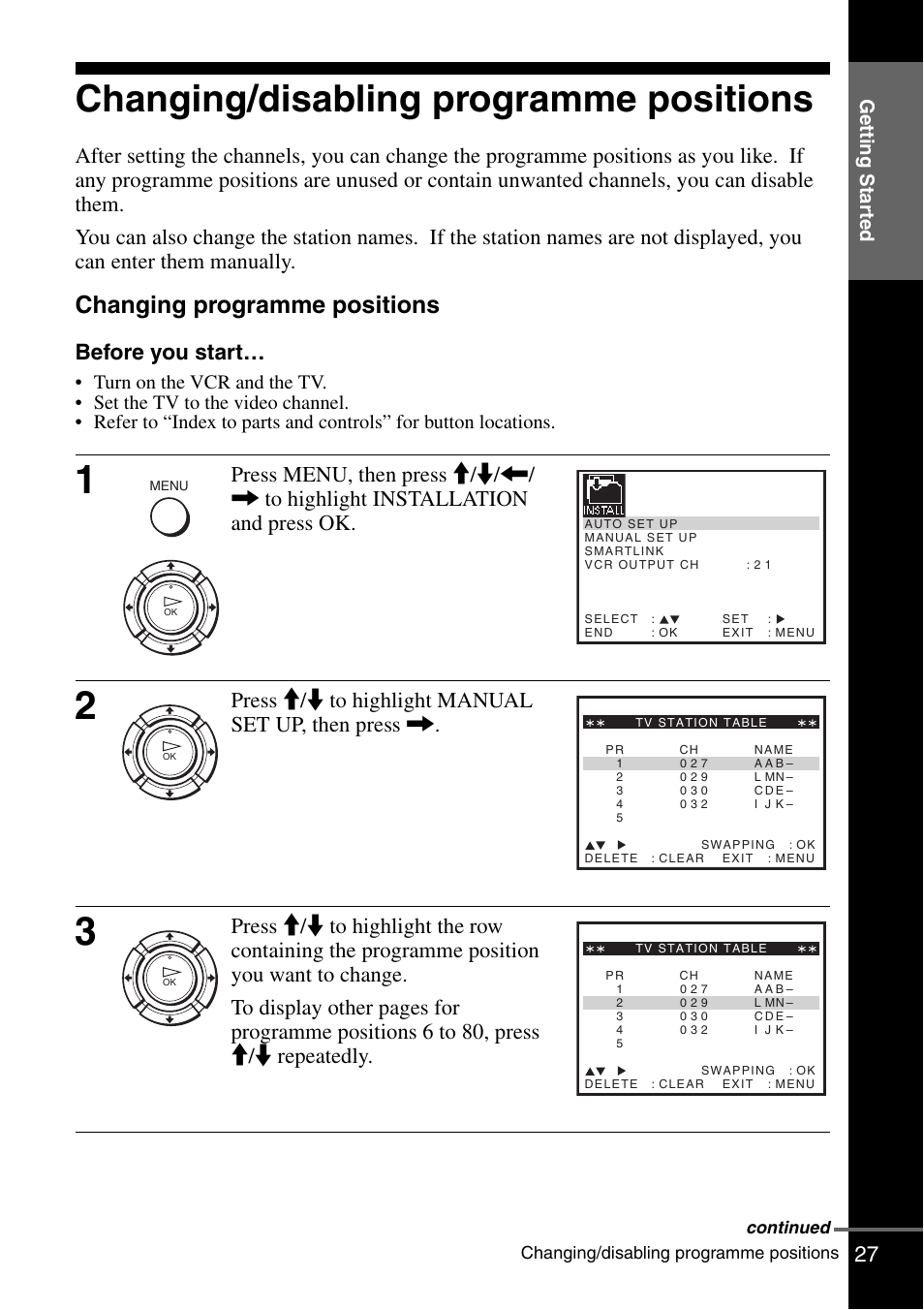 Changing/disabling programme positions, Changing programme positions, Before you start | Press m/m to highlight manual set up, then press, Getting star ted, Continued | Sony SLV-SE230G User Manual | Page 27 / 76