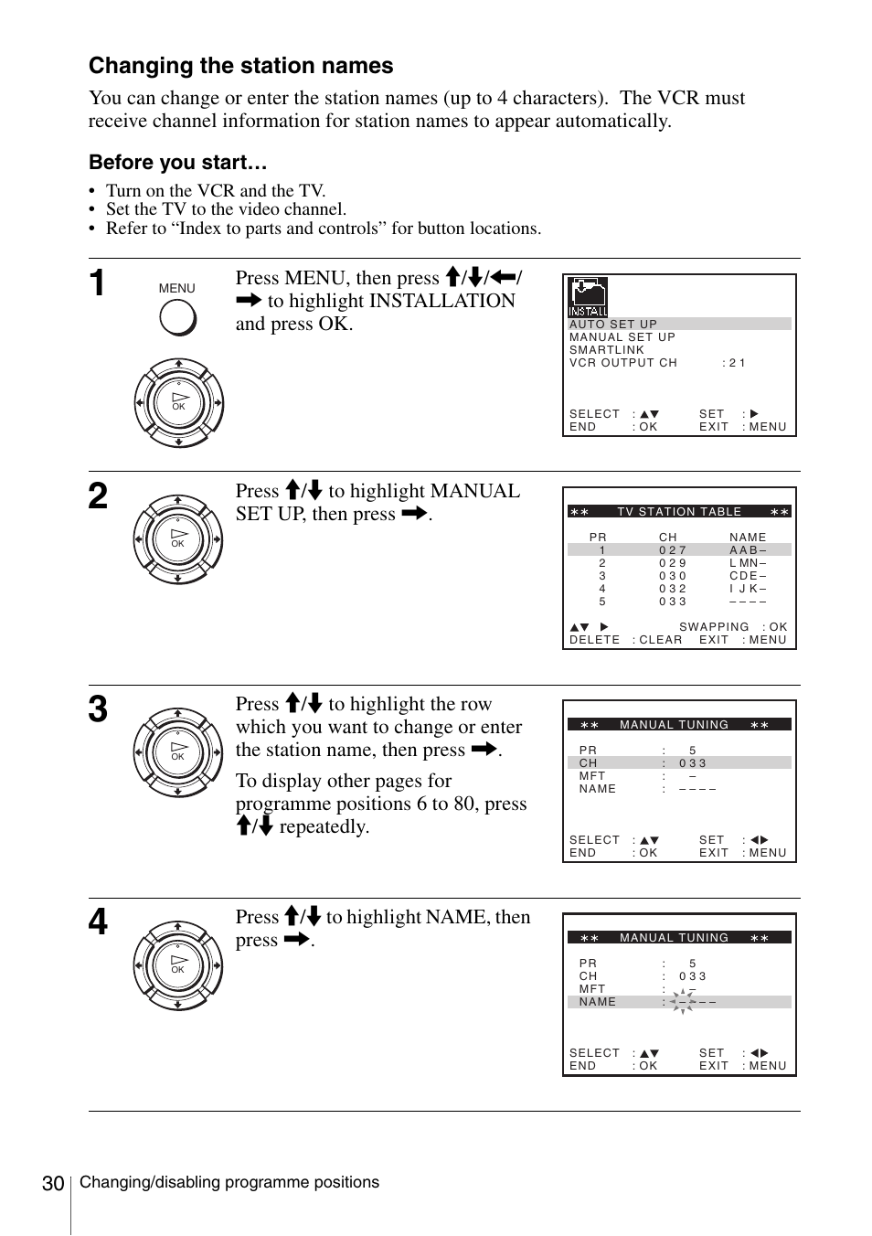 Changing the station names, Press m/m to highlight manual set up, then press, Press m/m to highlight name, then press | Changing/disabling programme positions | Sony SLV-SE230G User Manual | Page 30 / 76