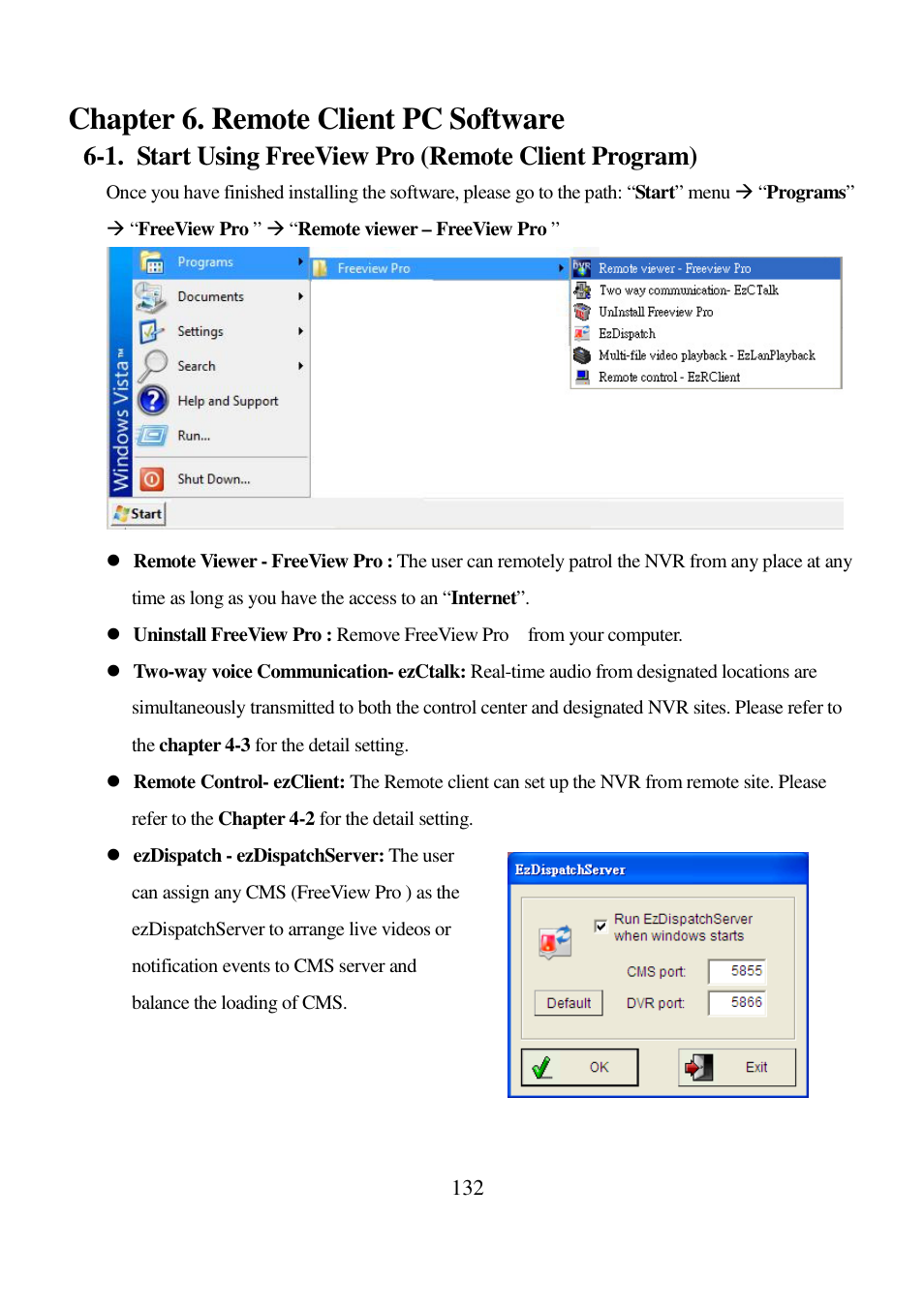 Chapter 6. remote client pc software | I-View AnyNet-0401Mini Embedded NVR User Manual | Page 132 / 169