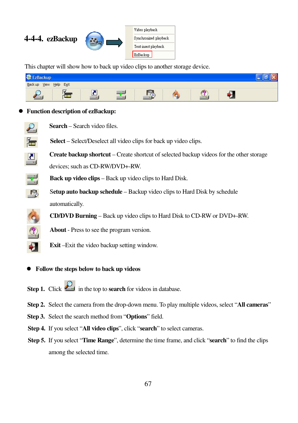 Ezbackup | I-View AnyNet-0401Mini Embedded NVR User Manual | Page 67 / 169