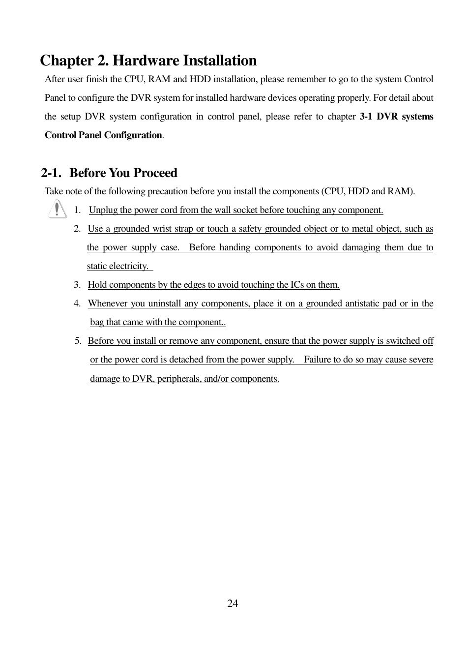 Chapter 2. hardware installation, 1. before you proceed | I-View Digi-4800XP 16 channels Hybrid Embedded DVR User Manual | Page 24 / 48