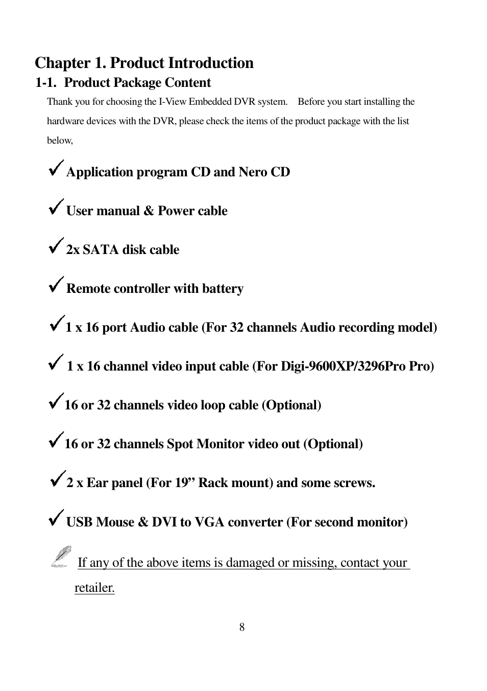 Chapter 1. product introduction | I-View Digi-4800XP 16 channels Hybrid Embedded DVR User Manual | Page 8 / 48