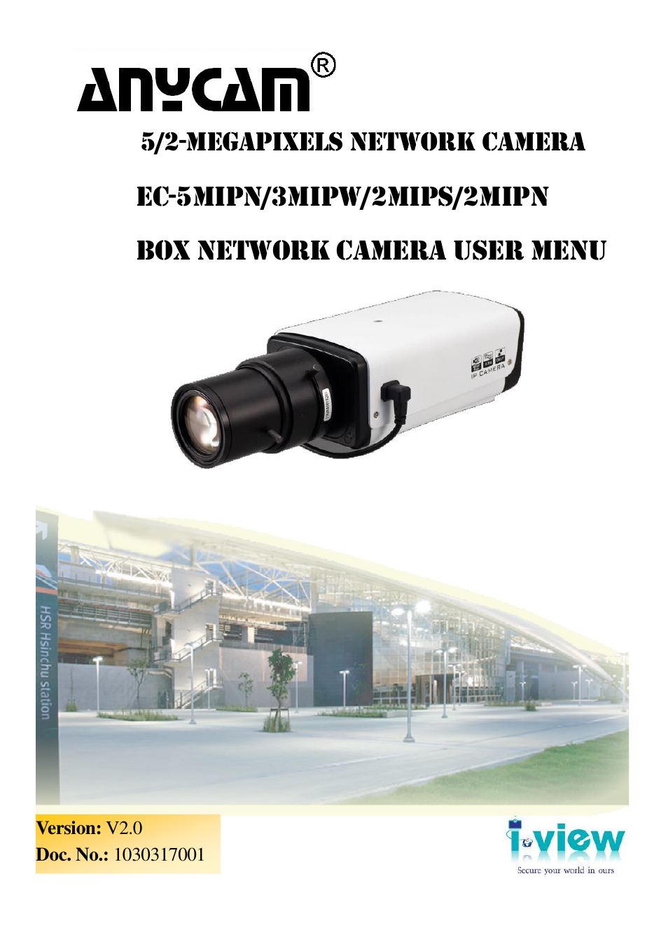 I-View EC-5MIPN 5-Megapixels Day/Night Box IP Camera User Manual | 56 pages