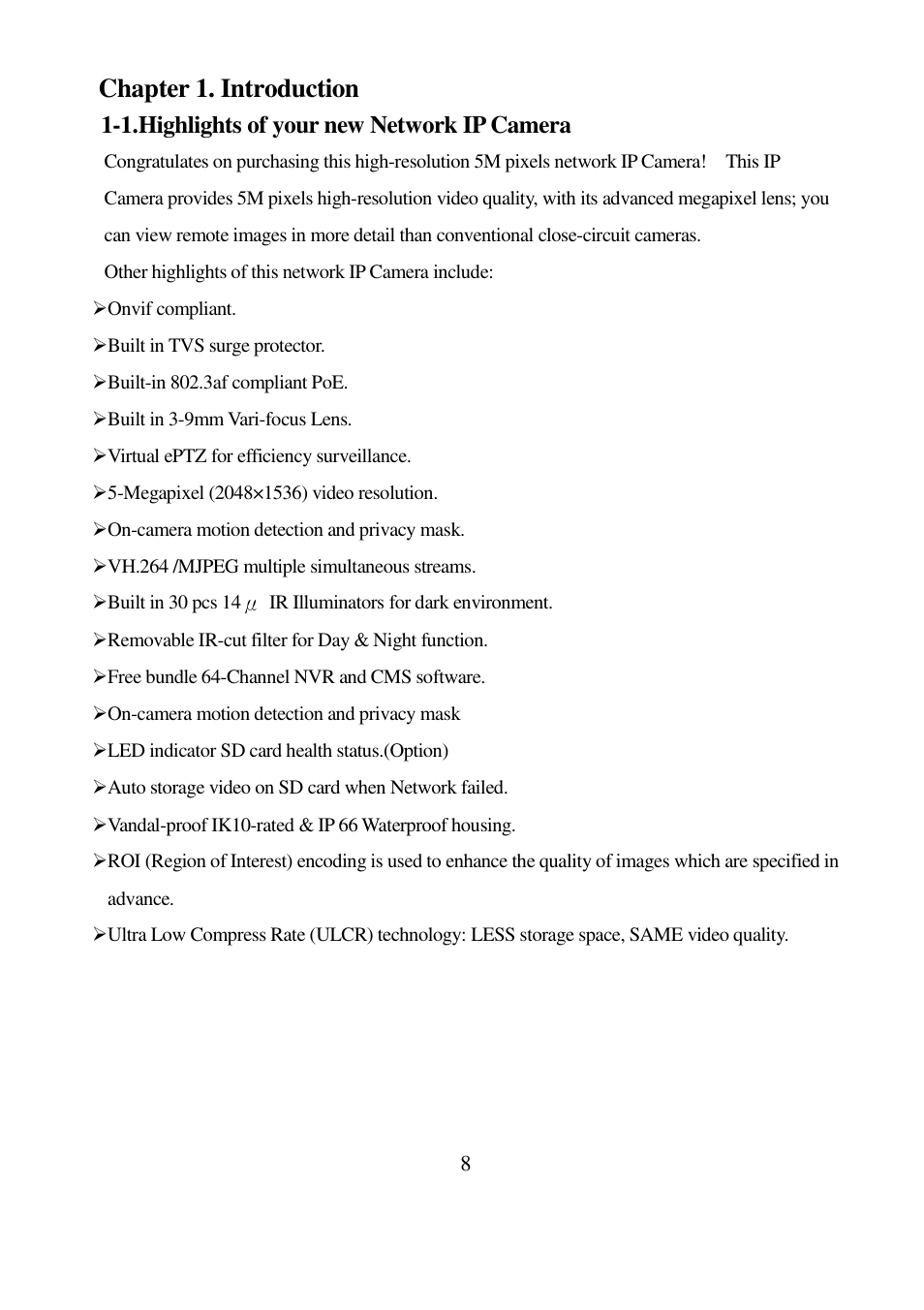 Chapter 1. introduction | I-View DM-5MIPN30 5-Megapixels IR Vandal Proof Dome IP Camera User Manual | Page 8 / 57