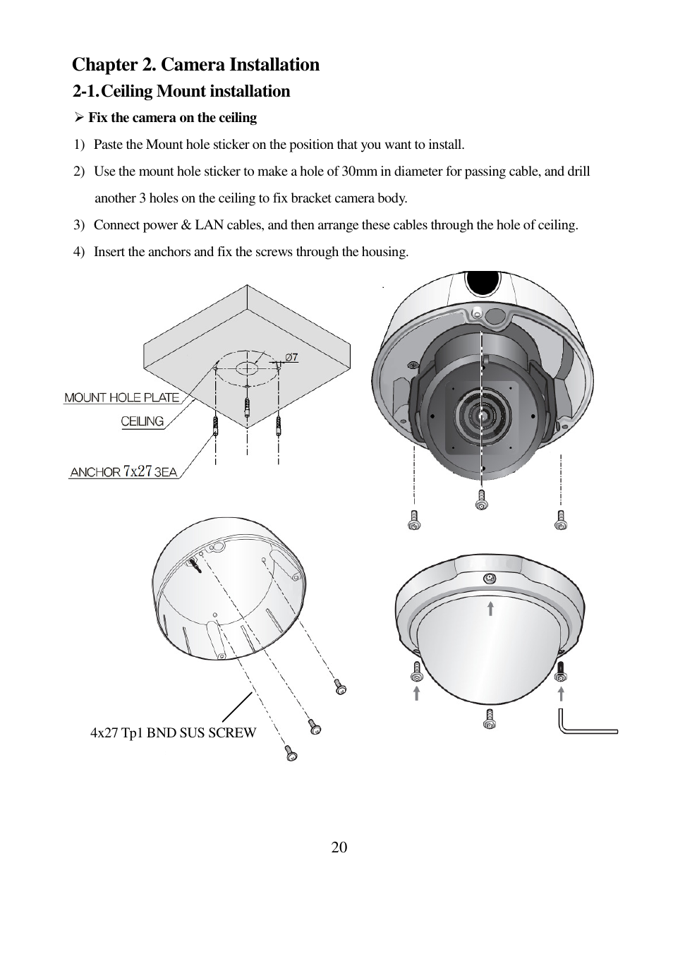 Chapter 2. camera installation, 1. ceiling mount installation | I-View DM-5MIPN 5-Megapixels Vandal Proof Dome IP Camera User Manual | Page 20 / 55