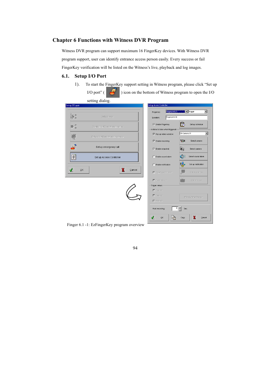 Chapter 6 functions with witness dvr program | I-View FAC – 500 FingerKey Access Controller DVR User Manual | Page 95 / 103