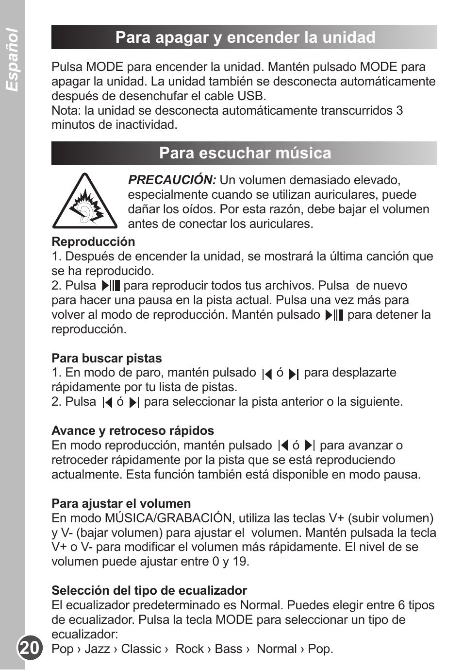 Español para apagar y encender la unidad, Para escuchar música | Lexibook DMP63BB User Manual | Page 20 / 51