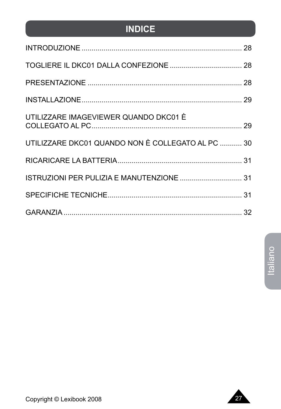 Italiano, Indice | Lexibook DKCO1 / DKC01HSM / DKC01BB / DKC01HM User Manual | Page 27 / 44