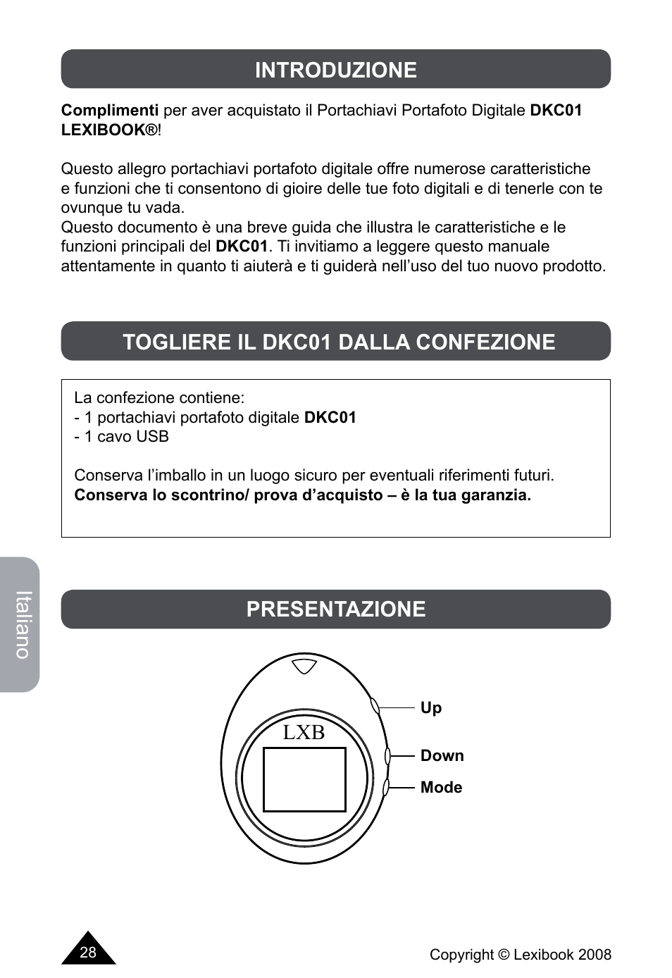 Italiano, Introduzione, Togliere il dkc01 dalla confezione presentazione | Lexibook DKCO1 / DKC01HSM / DKC01BB / DKC01HM User Manual | Page 28 / 44