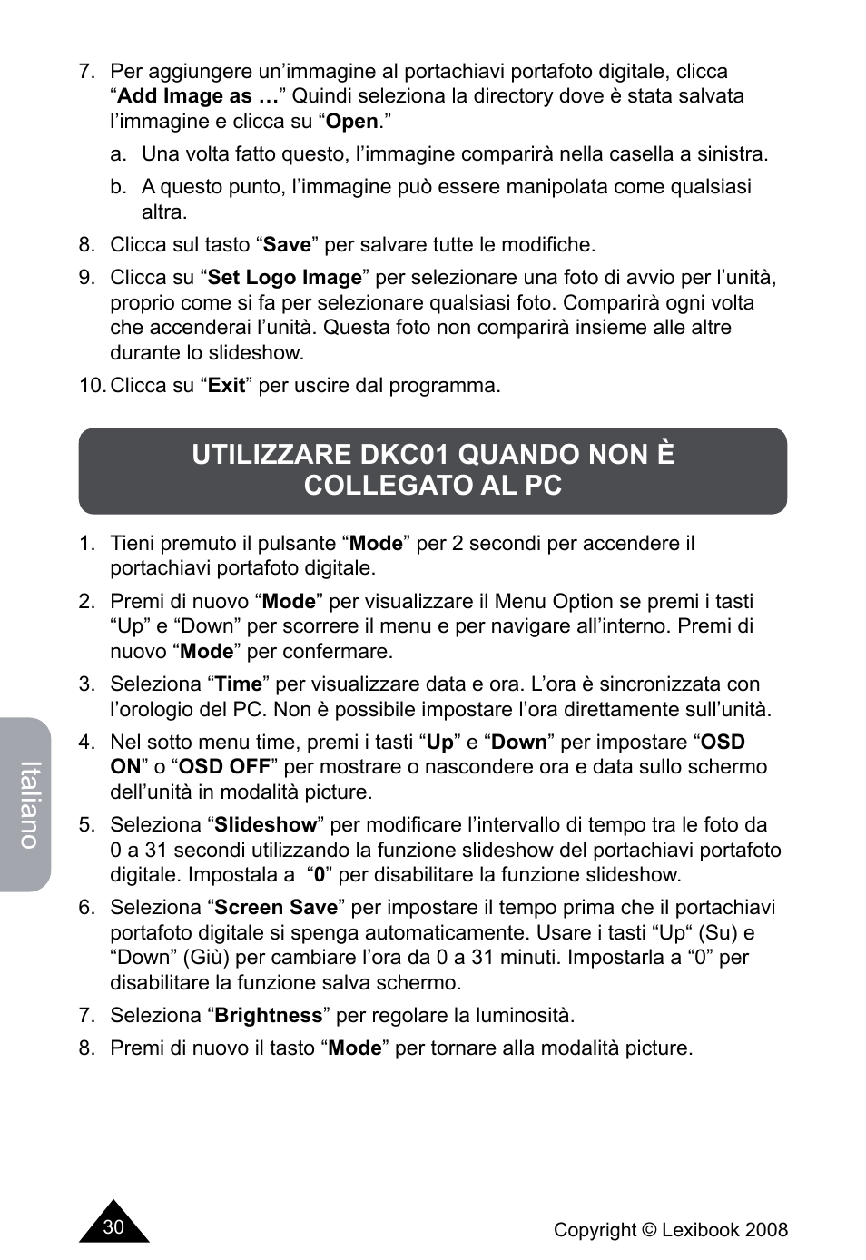 Italiano, Utilizzare dkc01 quando non è collegato al pc | Lexibook DKCO1 / DKC01HSM / DKC01BB / DKC01HM User Manual | Page 30 / 44