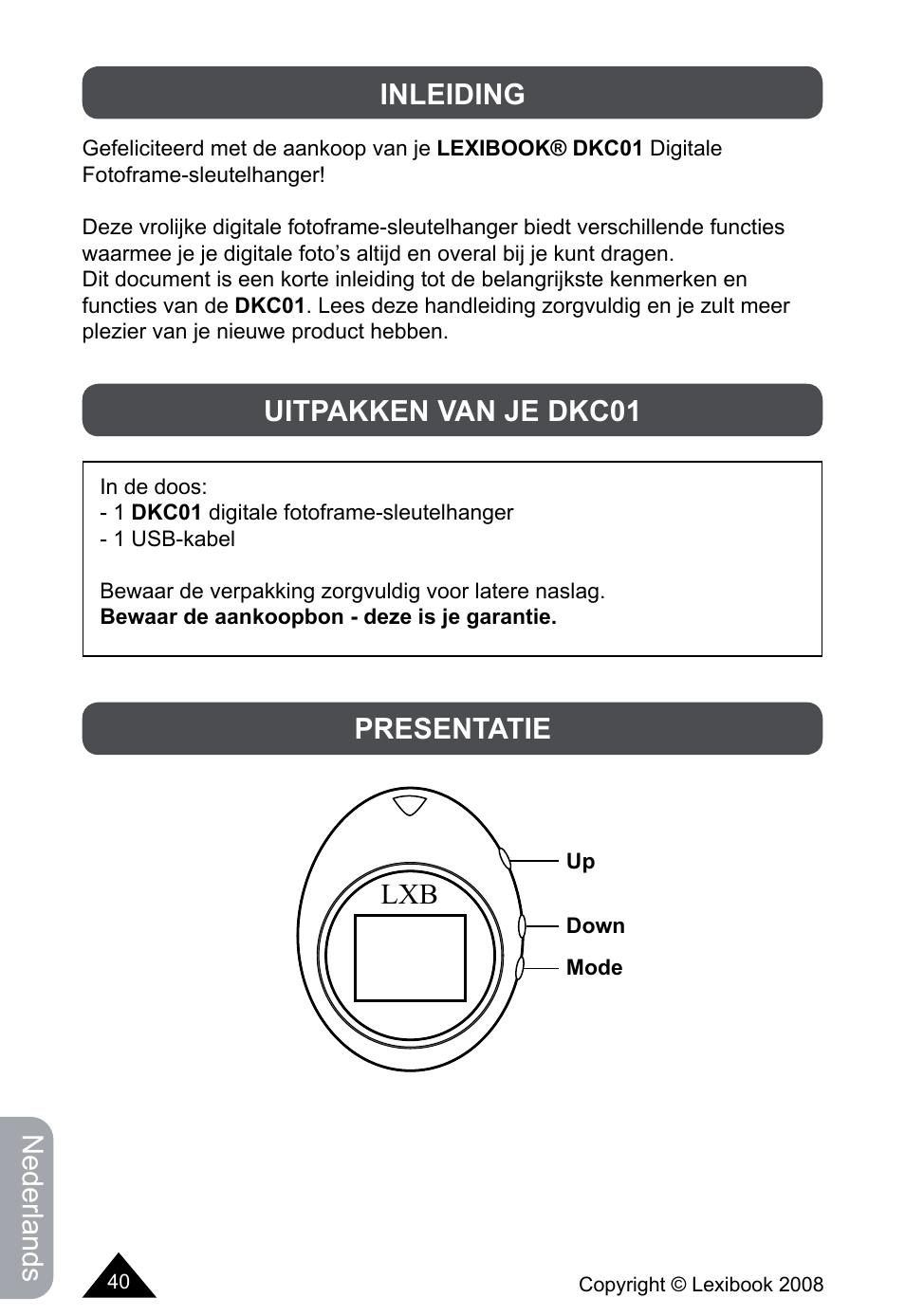Nederlands, Inleiding, Uitpakken van je dkc01 | Presentatie | Lexibook DKCO1 / DKC01HSM / DKC01BB / DKC01HM User Manual | Page 40 / 44