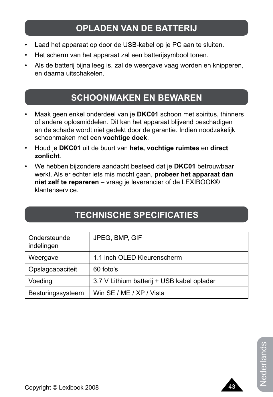 Nederlands, Opladen van de batterij, Schoonmaken en bewaren technische specificaties | Lexibook DKCO1 / DKC01HSM / DKC01BB / DKC01HM User Manual | Page 43 / 44