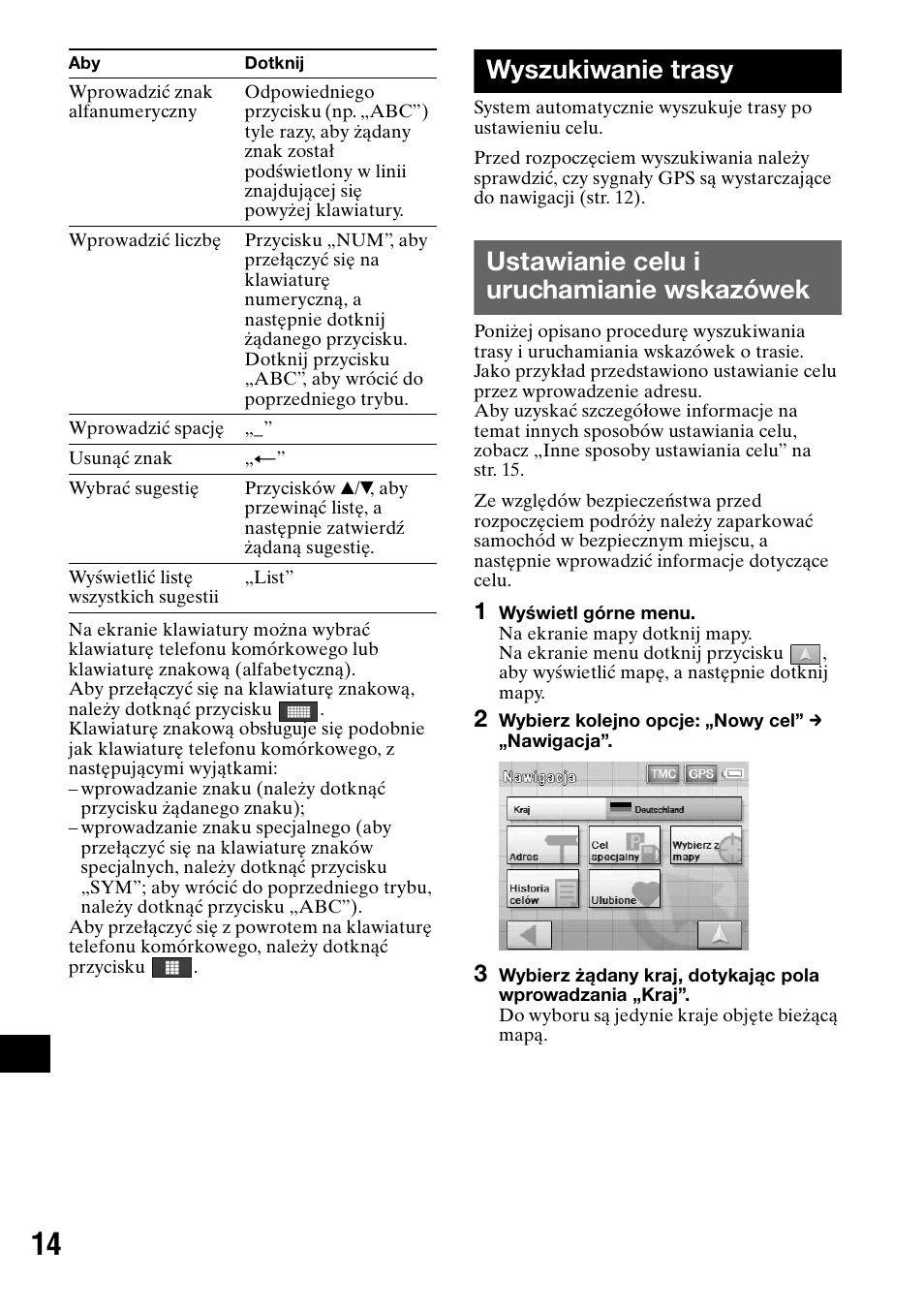Wyszukiwanie trasy, Ustawianie celu i uruchamianie wskazówek, Ustawianie celu i uruchamianie | Wskazówek | Sony NV-U70T User Manual | Page 180 / 216