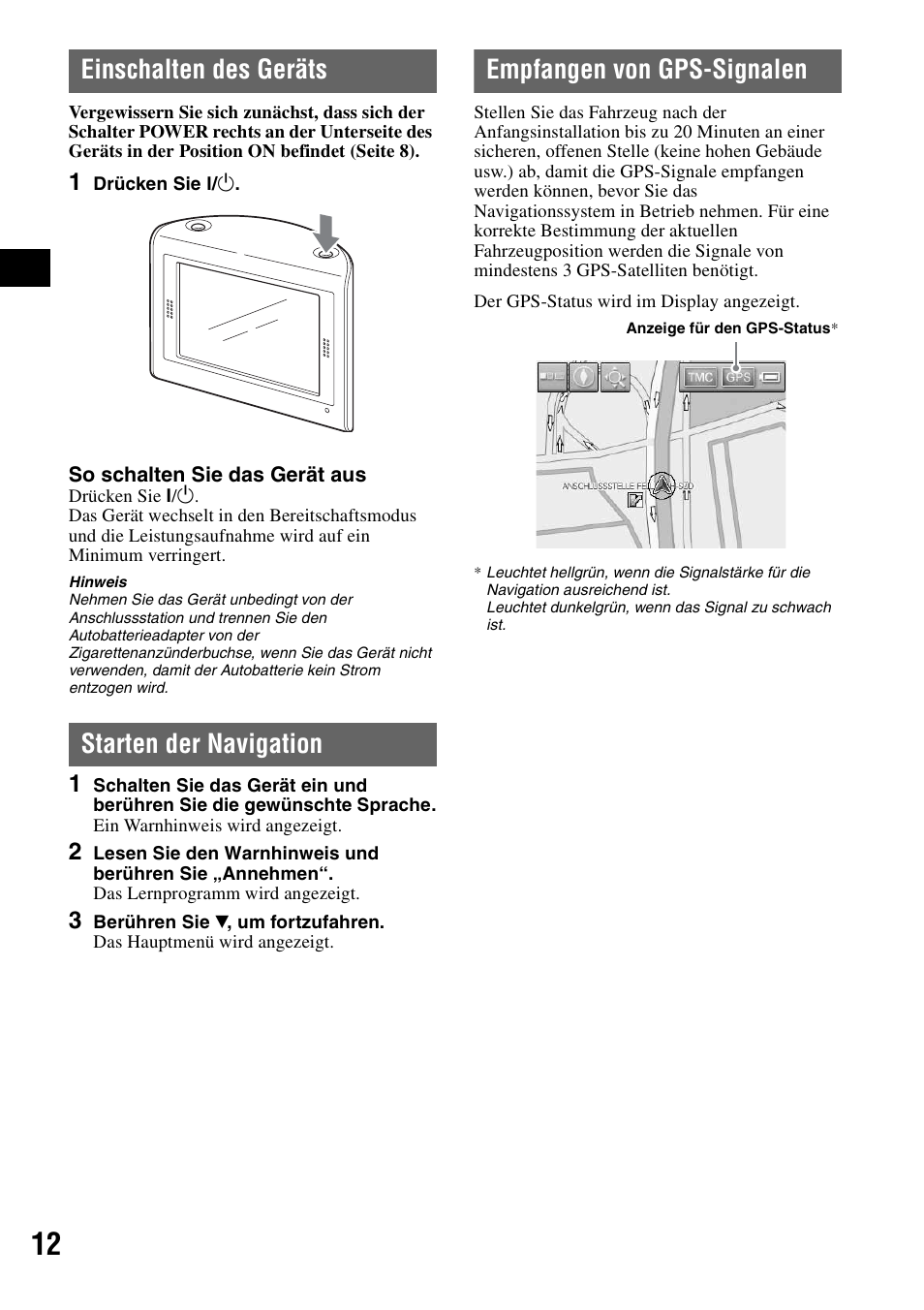 Einschalten des geräts, Starten der navigation, Empfangen von gps-signalen | Sony NV-U70T User Manual | Page 32 / 216
