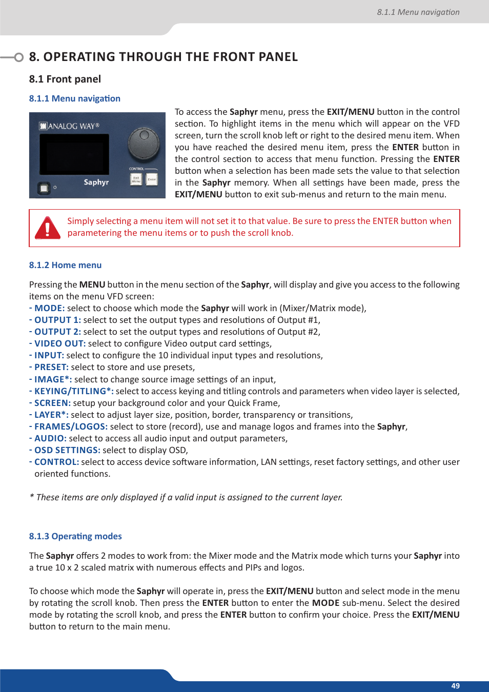 Operating through the front panel, 1 front panel, 1 menu navigation | 2 home menu, 3 operating modes | Analog Way Saphyr User Manual | Page 49 / 103