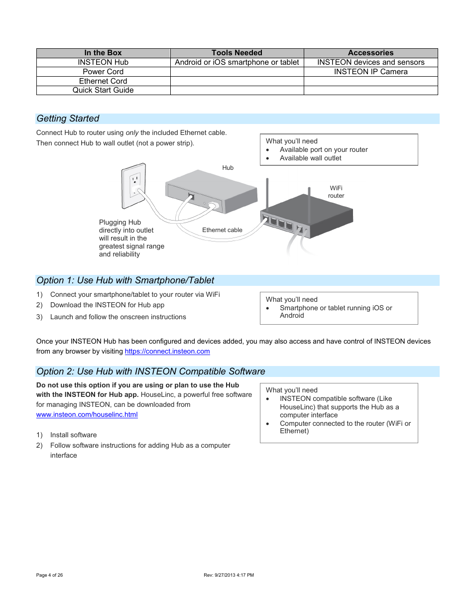 Getting started, Option 1: use hub with smartphone/tablet, Option 2: use hub with insteon compatible software | INSTEON Hub - 2242-222 (US), 2242-422 (EU), 2242-442 (UK), 2242-522 (AUS/NZ) Manual User Manual | Page 4 / 26