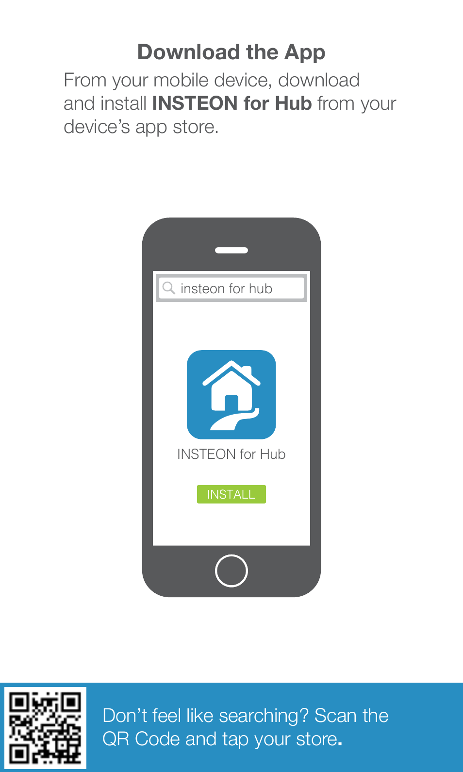 Download the app | INSTEON Hub - 2242-222 (US), 2242-422 (EU), 2242-442 (UK), 2242-522 (AUS/NZ) Quick Start User Manual | Page 4 / 12