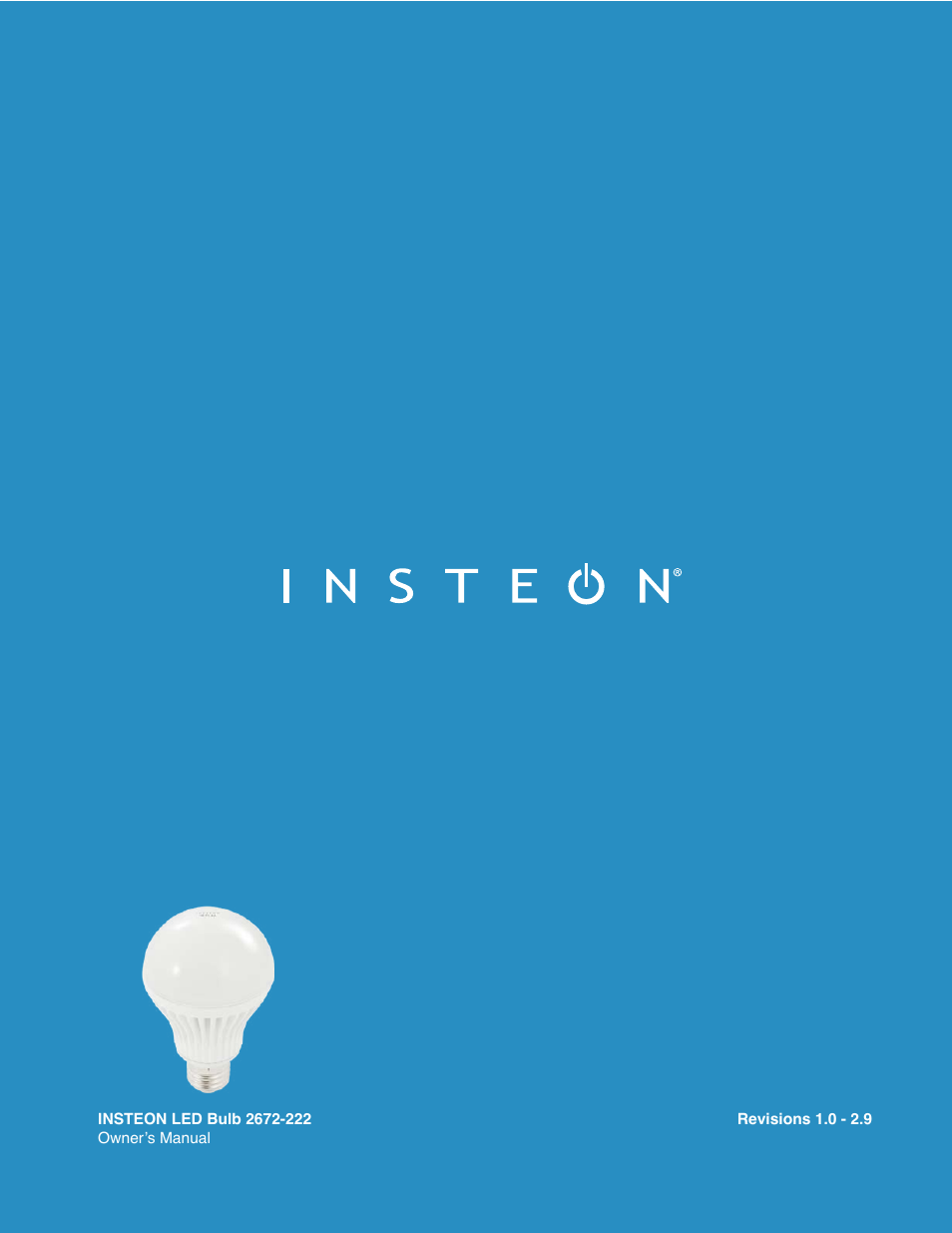 INSTEON LED Bulb 2672-222 Manual Rev.1.0-2.9 User Manual | 26 pages
