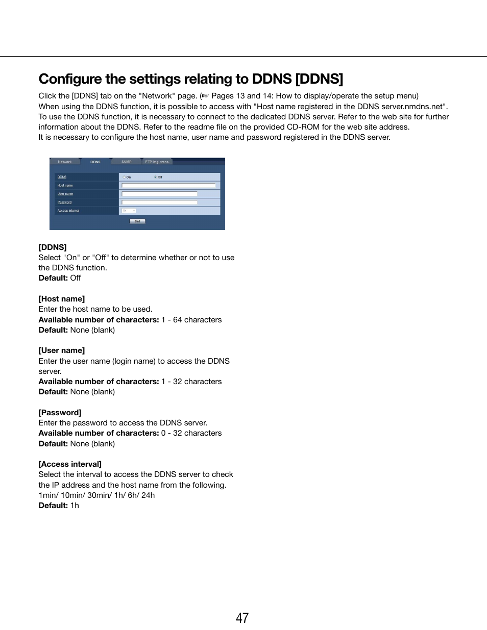 Configure the settings relating to ddns [ddns | Panasonic WV-SP102 User Manual | Page 47 / 64