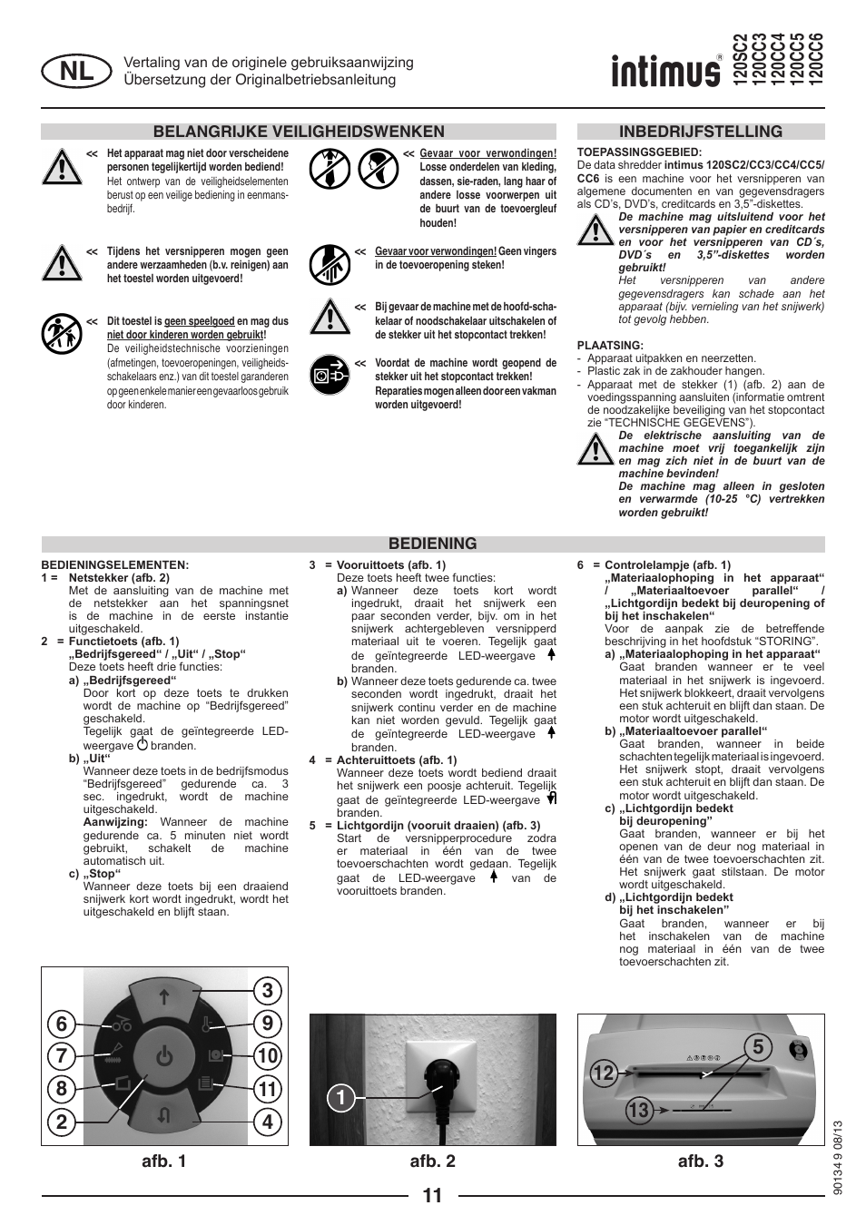 Afb. 1 afb. 2 afb. 3, Belangrijke veiligheidswenken, Bediening inbedrijfstelling | intimus 120 CC4 User Manual | Page 11 / 56