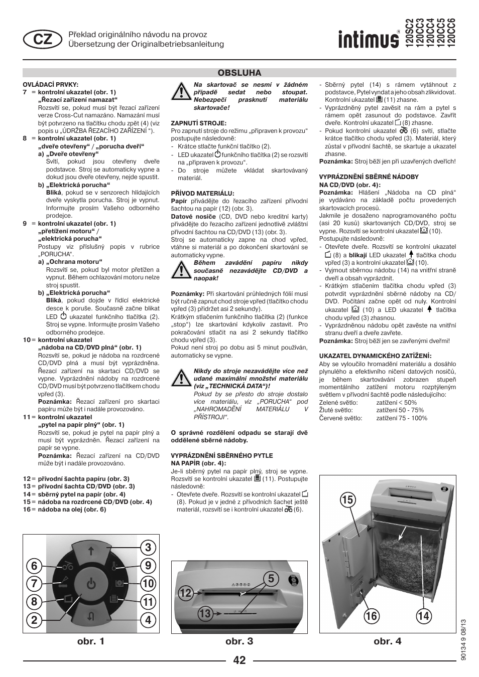 Obr. 1 obr. 3 obr. 4, Obsluha | intimus 120 CC4 User Manual | Page 42 / 56