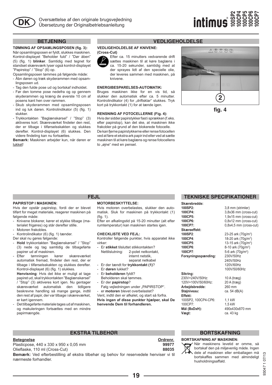 Fig. 4, Vedligeholdelse fejl ekstra tilbehør, Tekniske specifikationer bortskafning | Betjening | intimus 100 CP7 User Manual | Page 19 / 36