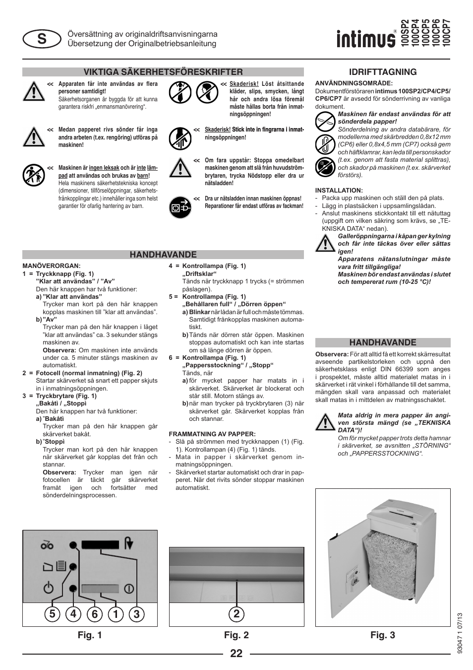 Fig. 1 fig. 2 fig. 3, Viktiga säkerhetsföreskrifter, Idrifttagning handhavande handhavande | intimus 100 CP7 User Manual | Page 22 / 36