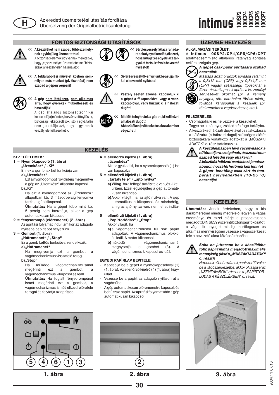 Ábra 2. ábra 3. ábra, Fontos biztonsági utasítások, Kezelés | Kezelés üzembe helyezés | intimus 100 CP7 User Manual | Page 30 / 36
