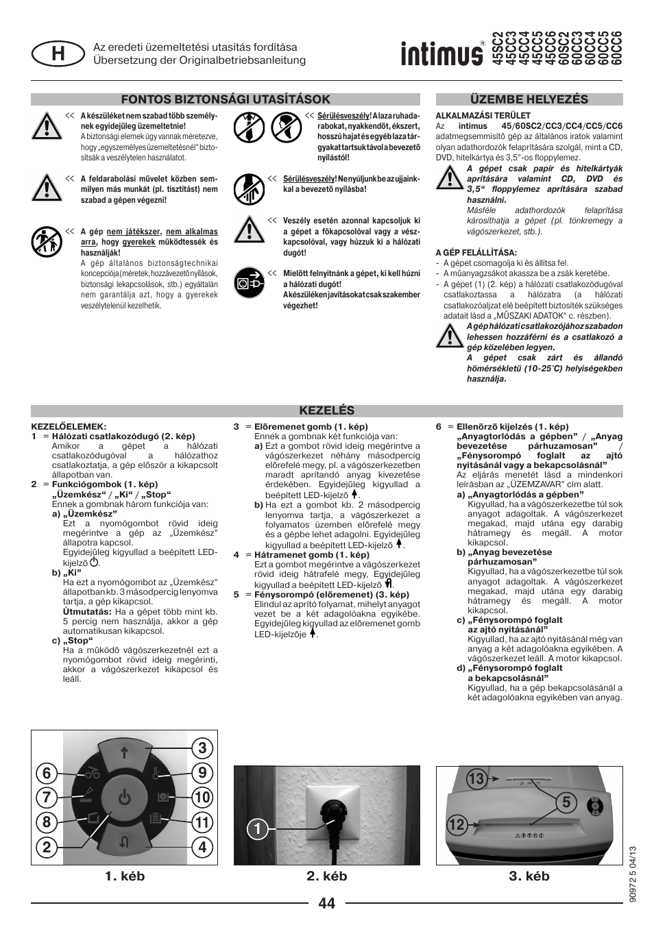 Kéb 2. kéb 3. kéb, Fontos biztonsági utasítások, Kezelés üzembe helyezés | intimus 45 CC4 User Manual | Page 44 / 56