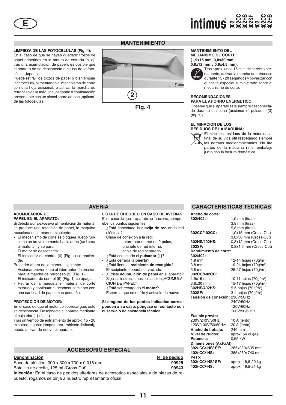 Fig. 4, Averia mantenimiento caracteristicas tecnicas, Accessorio especial | intimus 402 Wide Body User Manual | Page 11 / 48