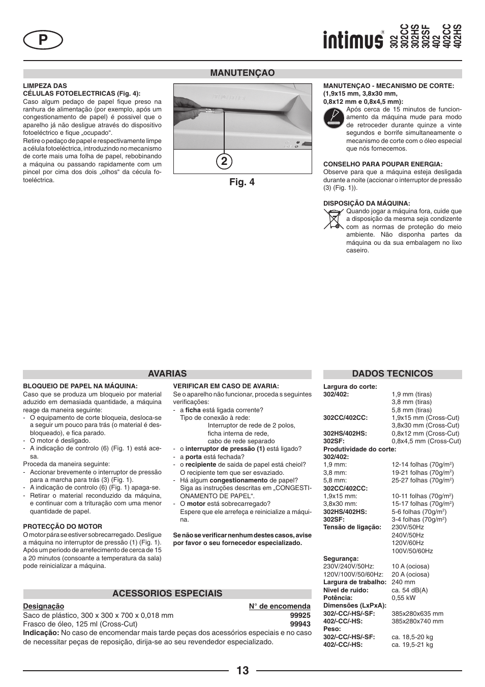 Fig. 4, Manutençao, Avarias | Dados tecnicos, Acessorios especiais | intimus 402 Wide Body User Manual | Page 13 / 48