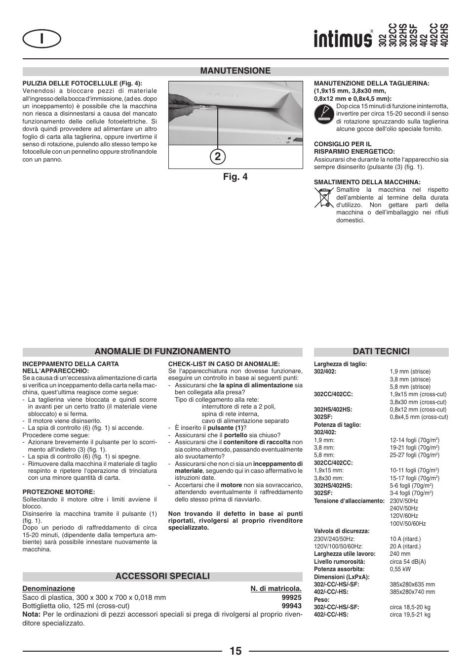 Fig. 4, Manutensione, Dati tecnici anomalie di funzionamento | Accessori speciali | intimus 402 Wide Body User Manual | Page 15 / 48