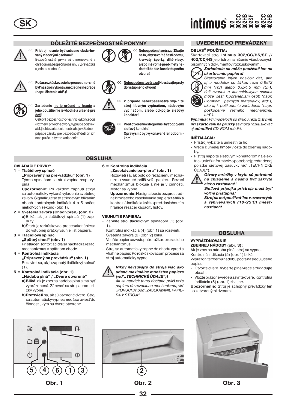 Obr. 1 obr. 2 obr. 3, Dôležité bezpečnostné pokyny, Obsluha | Obsluha uvedenie do prevádzky | intimus 402 Wide Body User Manual | Page 32 / 48