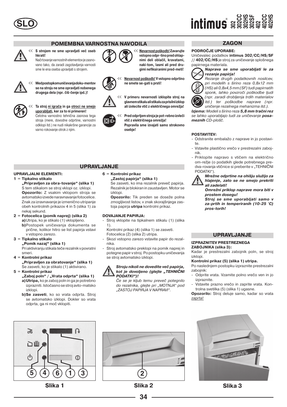 Slika 3, Slika 2 slika 1, Pomembna varnostna navodila | Upravljanje, Upravljanje zagon | intimus 402 Wide Body User Manual | Page 34 / 48