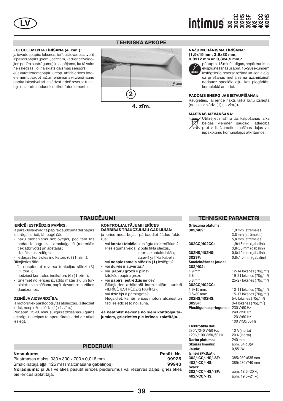 Traucējumi, Tehniskā apkope, Tehniskie parametri | Piederumi | intimus 402 Wide Body User Manual | Page 39 / 48