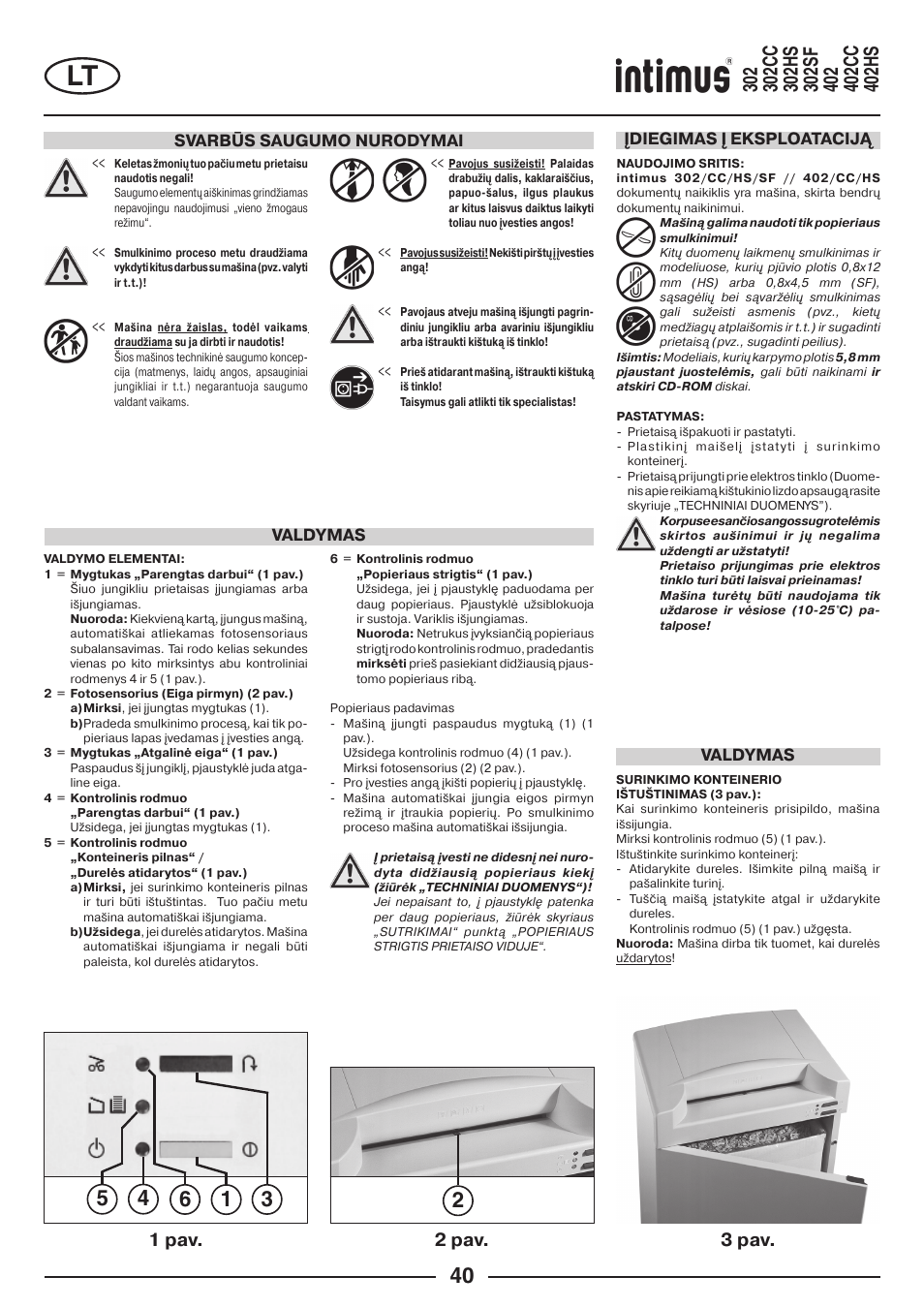 1 pav. 2 pav. 3 pav, Svarbūs saugumo nurodymai, Valdymas | Valdymas įdiegimas į eksploataciją | intimus 402 Wide Body User Manual | Page 40 / 48